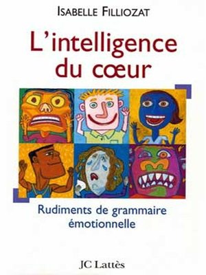 cover image of L' Intelligence du coeur